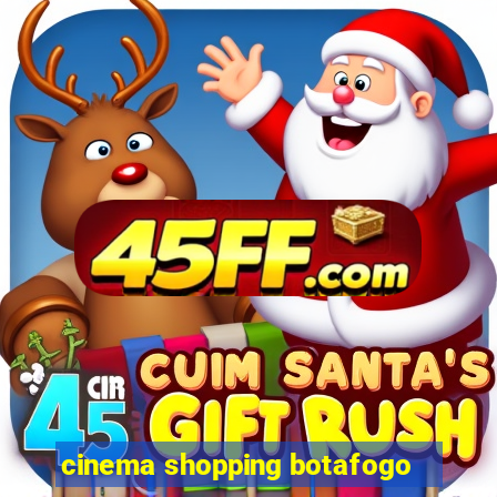 cinema shopping botafogo